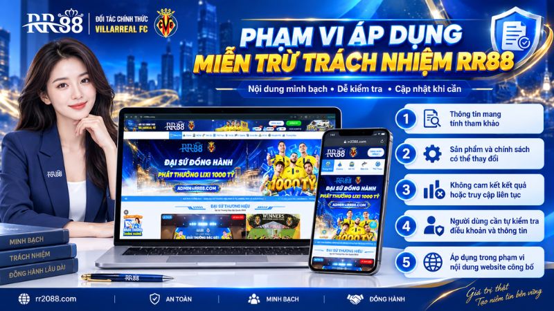 Phạm vi áp dụng Miễn Trừ Trách Nhiệm RR88